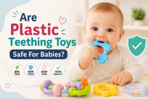 Are Plastic Teething Toys Safe For Babies
