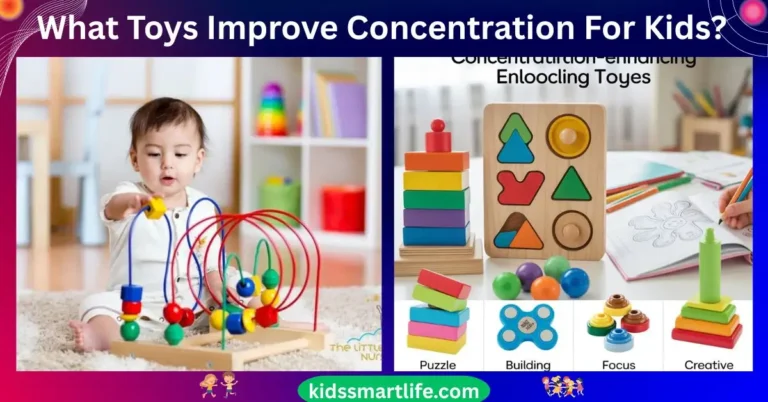 What Toys Improve Concentration For Kids