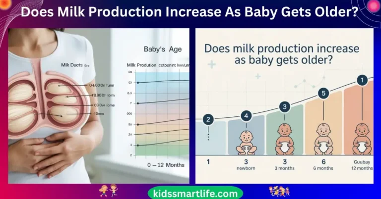 Does Milk Production Increase As Baby Gets Older