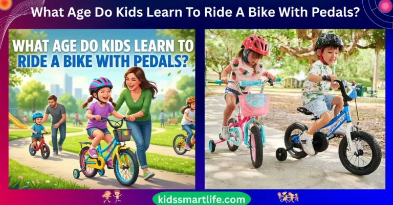 What Age Do Kids Learn To Ride A Bike With Pedals