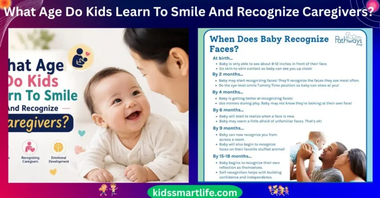 What Age Do Kids Learn To Smile And Recognize Caregivers