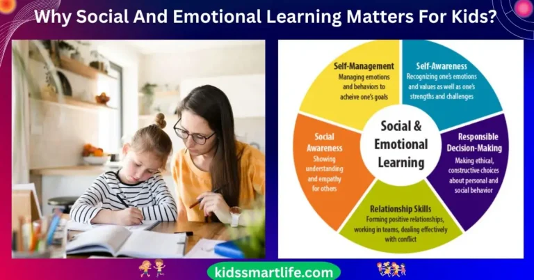 Why Social And Emotional Learning Matters For Kids
