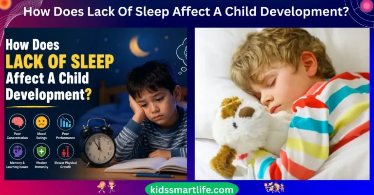How Does Lack Of Sleep Affect A Child Development