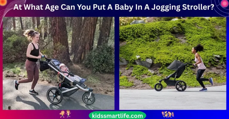 At What Age Can You Put A Baby In A Jogging Stroller