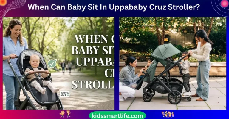 When Can Baby Sit In Uppababy Cruz Stroller