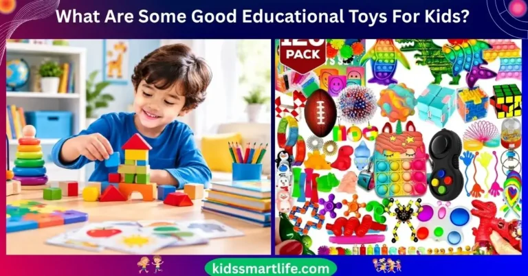 What Are Some Good Educational Toys For Kids