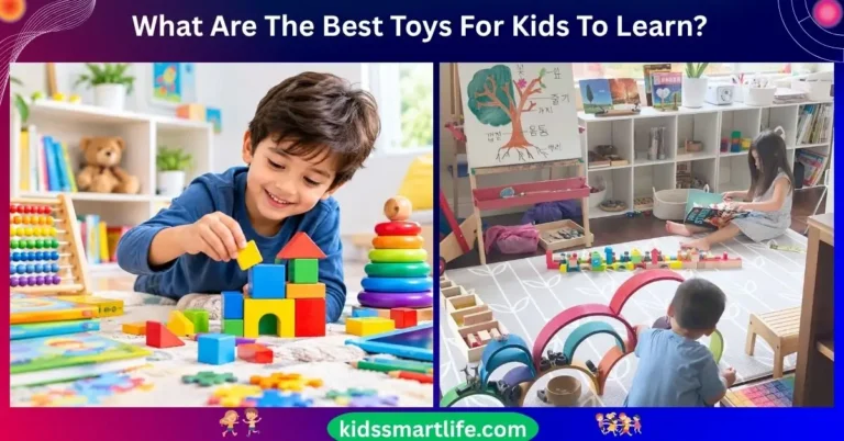 What Are The Best Toys For Kids To Learn